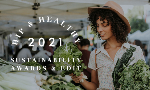 Entries open for Hip & Healthy Sustainability Awards 2021